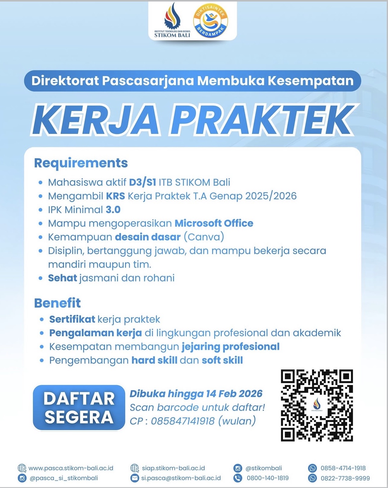 Direktorat Pascasarjana Membuka Kesempatan KERJA PRAKTEK