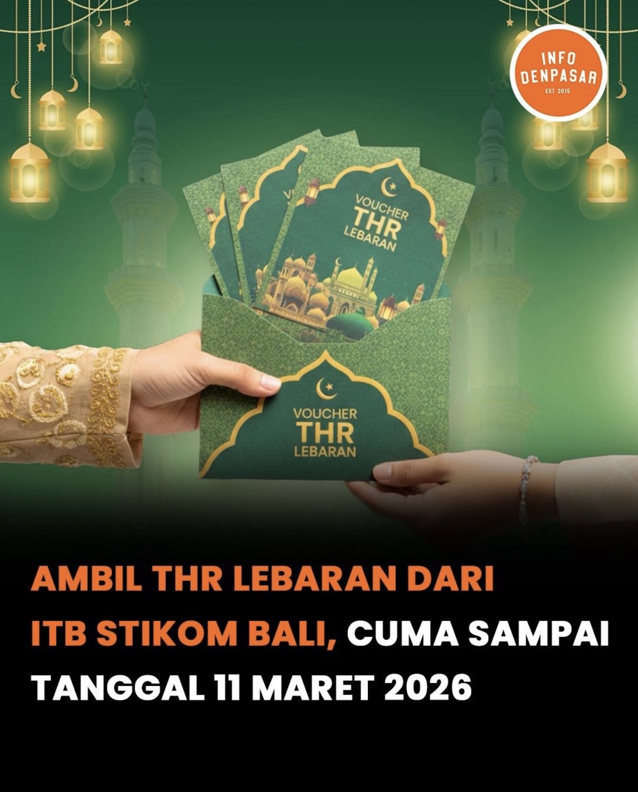 AMBIL THR LEBARAN DARI ITB STIKOM BALI, CUMA SAMPAI TANGGAL 11 MARET 2026