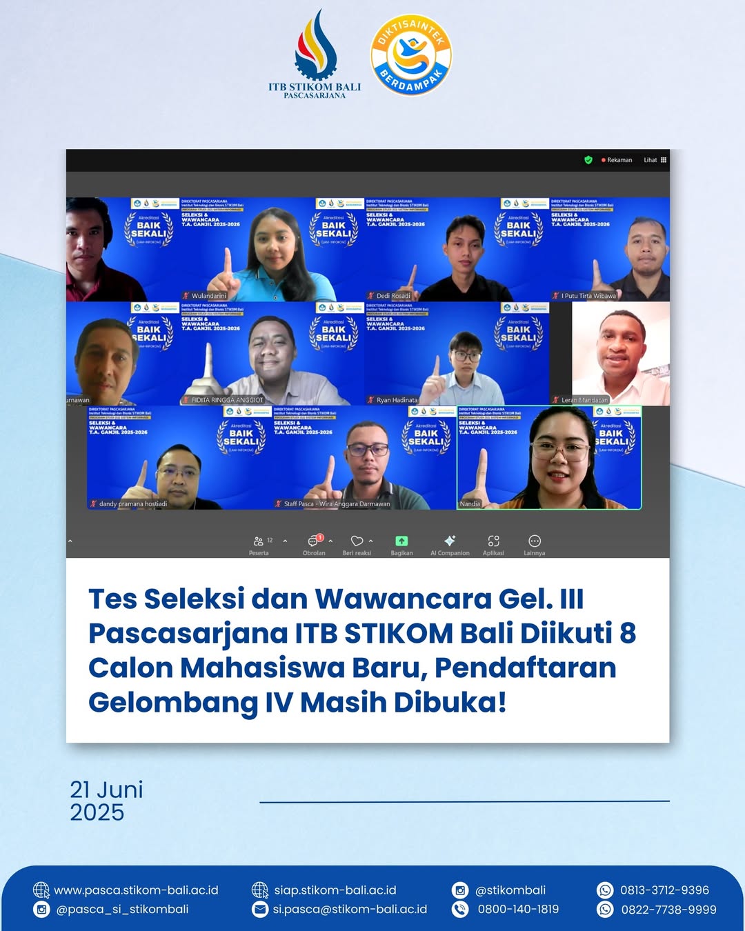 Seleksi dan Wawancara Gelombang III Penerimaan Mahasiswa Baru😍🔥